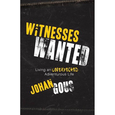 Witnesses Wanted - by  Johan Gous (Paperback)