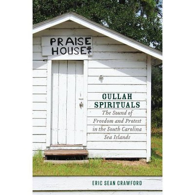 Gullah Spirituals - by  Eric Sean Crawford (Paperback)