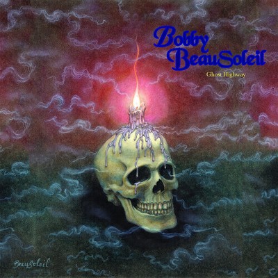 Bobby Beausoleil - Ghost Highway (Vinyl)