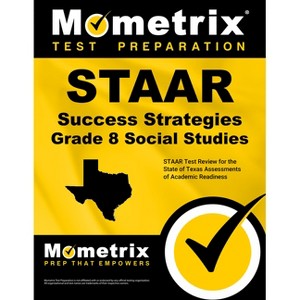 STAAR Success Strategies Grade 8 Social Studies Study Guide - by  Mometrix Social Studies Assessment Test Team (Paperback) - 1 of 1
