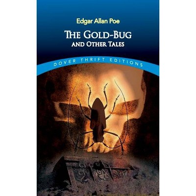 The Gold-Bug and Other Tales - (Dover Thrift Editions) by  Edgar Allan Poe (Paperback)