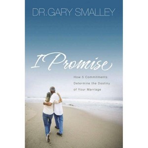 I Promise - by  Gary Smalley (Paperback) - 1 of 1