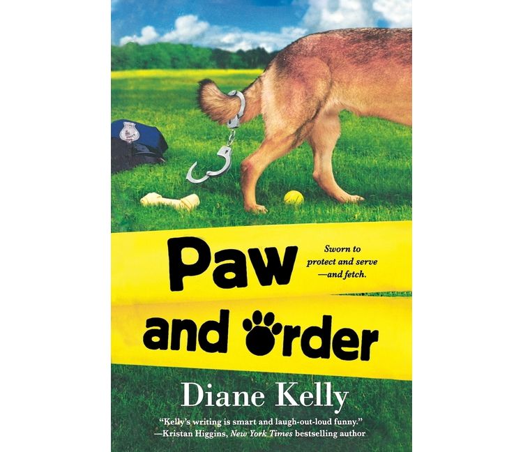 Paw and Order - (Paw Enforcement Novel) by  Diane Kelly (Paperback), 1 of 1