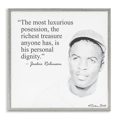 Stupell Industries Personal Dignity Jackie Robinson Quote Black and White, 12" x 12"