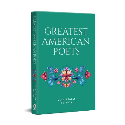 Greatest American Poets - by  Various (Hardcover)