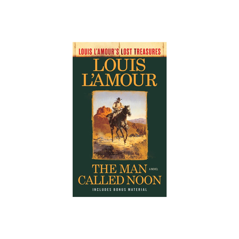 ISBN 9780593129883 product image for The Man Called Noon (Louis l'Amour's Lost Treasures) - (Louis L'Amour's Lost Tre | upcitemdb.com