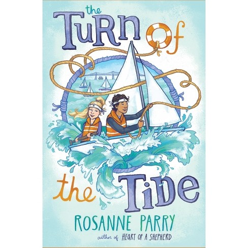 The Turn of the Tide - by  Rosanne Parry (Paperback) - image 1 of 1