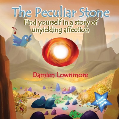 The Peculiar Stone - by  Damien Lowrimore (Paperback)