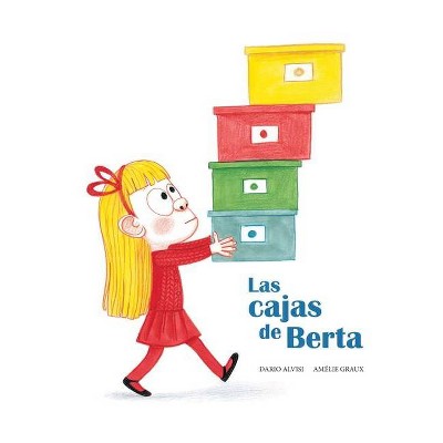 Las Cajas de Berta - by  Dario Alvisi (Hardcover)