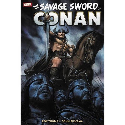 Savage Sword of Conan: The Original Marvel Years Omnibus Vol. 4 - by  Roy Thomas & Don Glut (Hardcover)