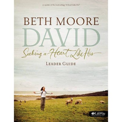 David - Leader Guide (Updated Edition) - by  Beth Moore (Paperback)