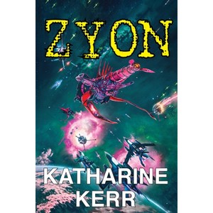 Zyon - by  Katharine Kerr (Paperback) - 1 of 1