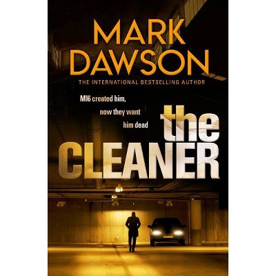 The Cleaner (John Milton Book 1) - by  Mark Dawson (Hardcover)