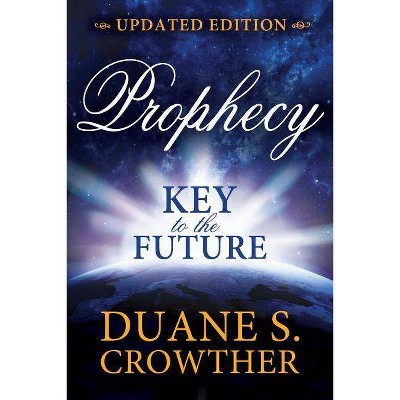 Prophecy - by  Duane Crowther (Paperback)