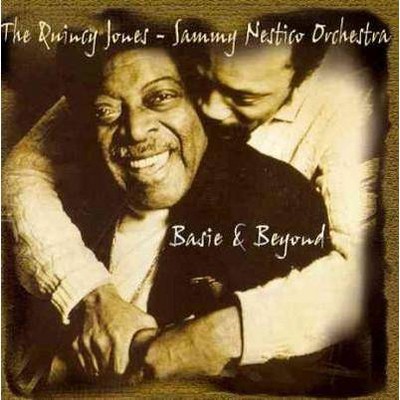 The Quincy Jones-Sammy Nestico Orchestra - Basie & Beyond (CD)