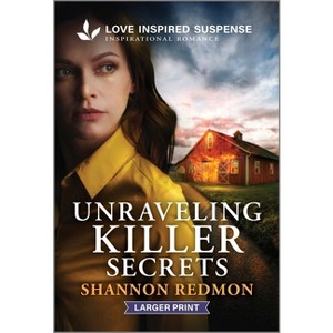 Unraveling Killer Secrets - Large Print by  Shannon Redmon (Paperback) - 1 of 1