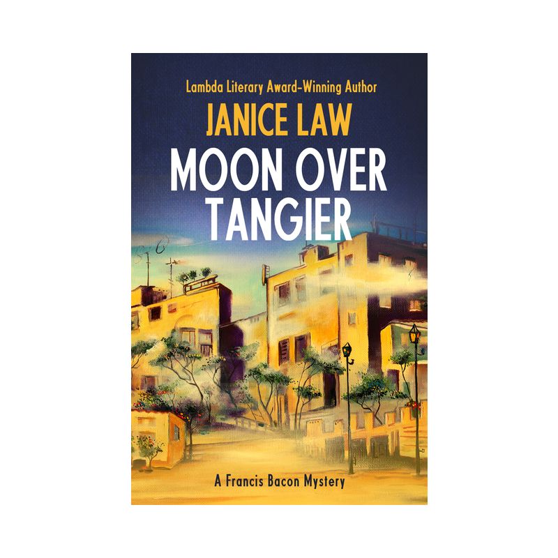 Moon over Tangier - (Francis Bacon Mysteries) by  Janice Law (Paperback), 1 of 2