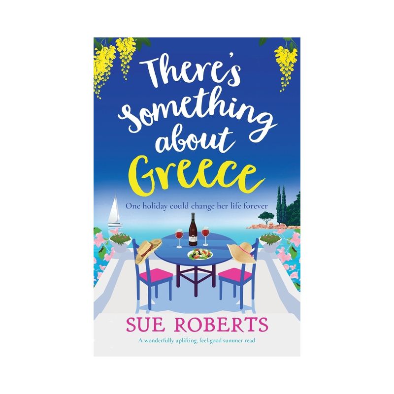 There's Something about Greece - by  Sue Roberts (Paperback), 1 of 2