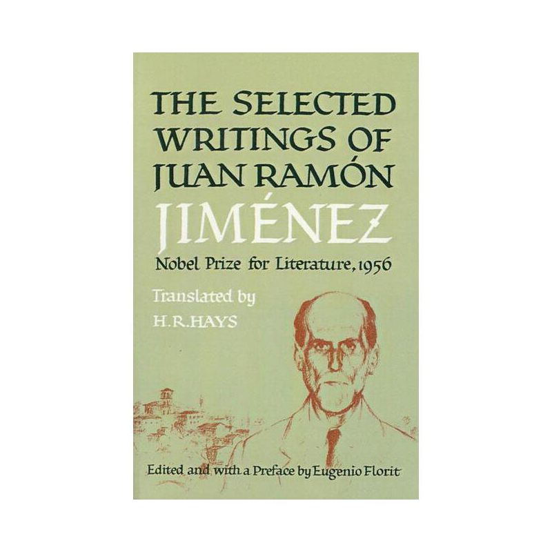 Selected Writings of Juan Ramon Jimenez - (Paperback), 1 of 2