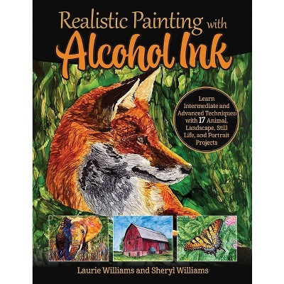 Creative Alcohol Inks - (art For Modern Makers) By Ashley Mahlberg  (paperback) : Target