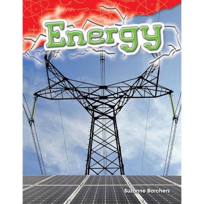 Energy - (Science Readers) by  Suzanne Barchers (Paperback)