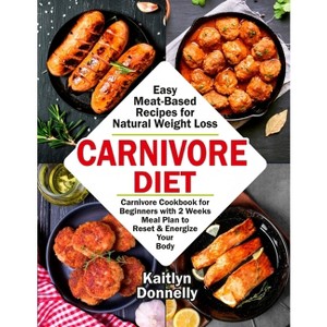Carnivore Diet - by  Donnelly Kaitlyn (Paperback) - 1 of 1