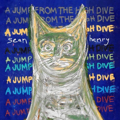 Sean Henry - Jump from The High Dive (Vinyl)