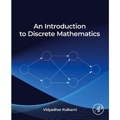 An Introduction to Discrete Mathematics - by  Vidyadhar Kulkarni (Paperback)