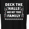 Women's - Instant Message - Deck The Halls Not Family Christmas Short Sleeve Graphic T-Shirt - 2 of 4