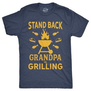 Mens Stand Back Grandpa Is Grilling T shirt Funny Fathers Day BBQ Tee For Guys - Crazy Dog Men's T Shirt - 1 of 4
