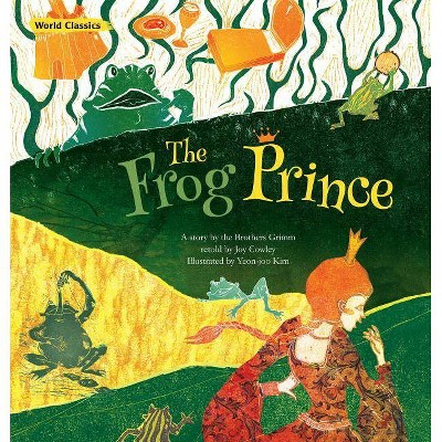 The Frog Prince - (World Classics) by  Brothers Grimm (Paperback)