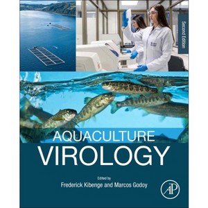 Aquaculture Virology - 2nd Edition by  Frederick S B Kibenge & Marcos G Godoy (Paperback) - 1 of 1