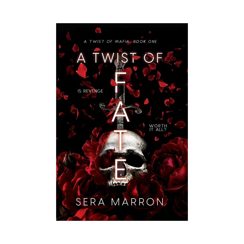 A Twist of Fate - (A Twist of Mafia) by  Sera Marron (Paperback), 1 of 2