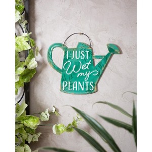 Evergreen Printed Metal Hanging Garden Sign, I Just Wet My Plants- 11 x 8 Inches Fade and Weather Resistant Outdoor Decor - 1 of 2