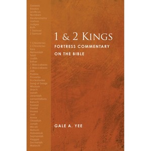 1 and 2 Kings - (Fortress Commentary on the Bible) by  Gale a Yee & Hugh R Page & Matthew J M Coomber (Paperback) - 1 of 1