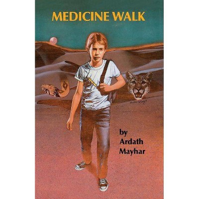 Medicine Walk - by  Ardath Mayhar (Paperback)