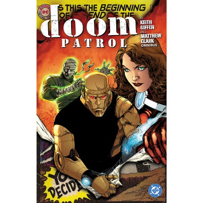 Doom Patrol by Keith Giffen and Matthew Clark Omnibus - by  Keith Giffen & Mark Waid (Hardcover)