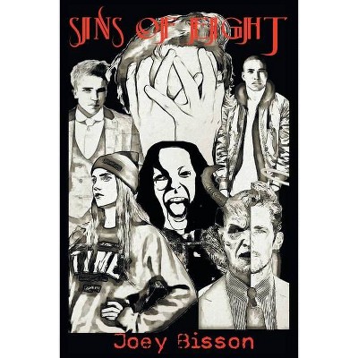 Sins Of Eight - by  Joey Bisson (Paperback)