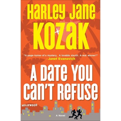 A Date You Can't Refuse - (Wollie Shelley Mystery) by  Harley Jane Kozak (Paperback)
