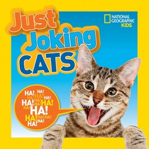 National Geographic Kids Just Joking Cats - (Paperback) - 1 of 1