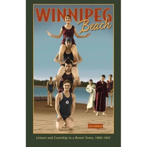 Winnipeg Beach - by  Dale Barbour (Paperback) - 1 of 1
