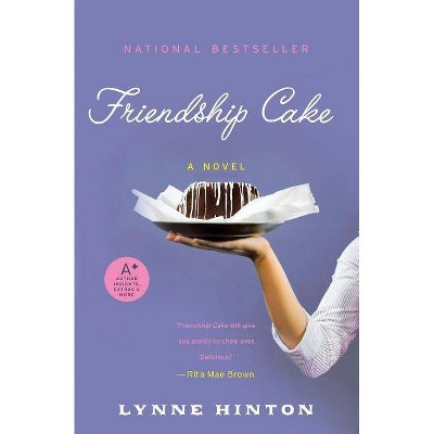 Friendship Cake - (Hope Springs Book) by  Lynne Hinton (Paperback)