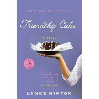 Friendship Cake - (Hope Springs Book) by  Lynne Hinton (Paperback)