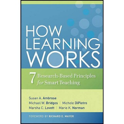 How Learning Works - (Jossey-Bass Higher and Adult Education (Hardcover)) (Hardcover)