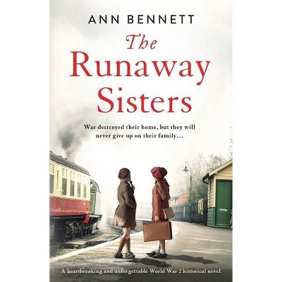 The Runaway Sisters - by  Ann Bennett (Paperback)