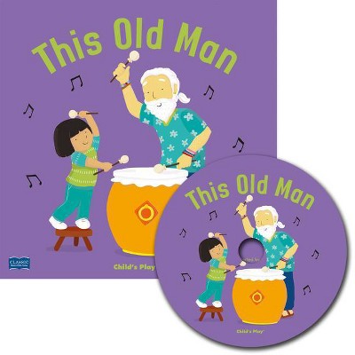 This Old Man - (Classic Books with Holes Us Soft Cover with CD) (Mixed Media Product)