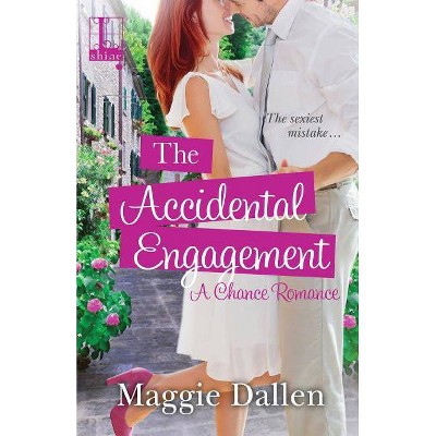 The Accidental Engagement - by  Maggie Dallen (Paperback)