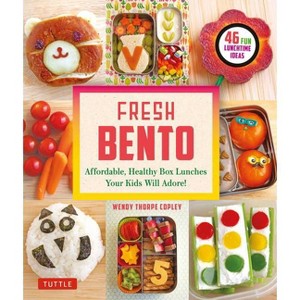 Fresh Bento - by  Wendy Thorpe Copley (Paperback) - 1 of 1
