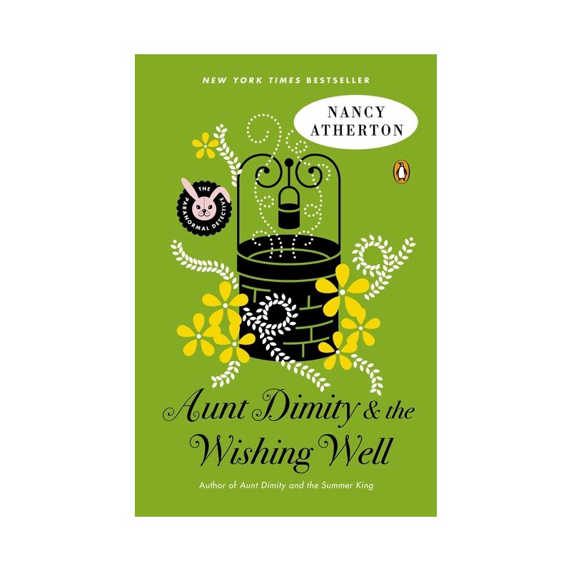 Aunt Dimity and the Wishing Well - (Aunt Dimity Mystery) by  Nancy Atherton (Paperback), 1 of 2