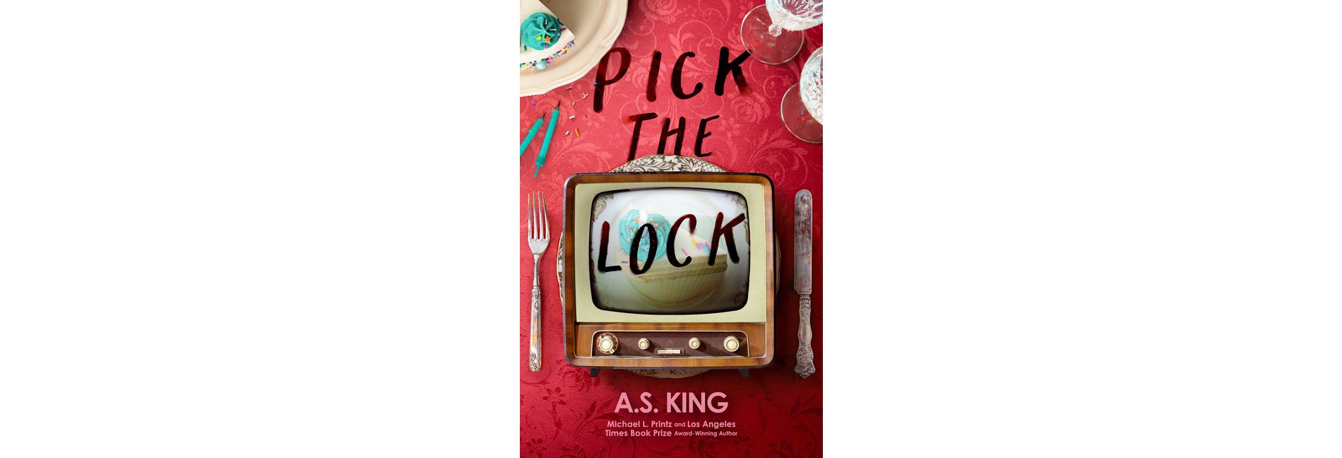 Pick the Lock - by  A S King (Paperback)